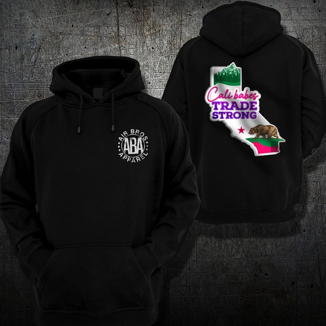 Cali babes trade strong hoodie collection